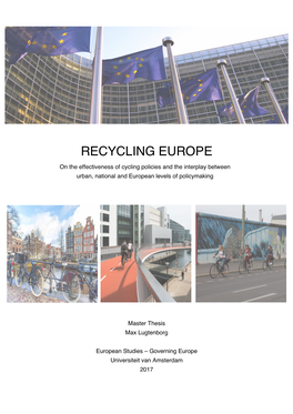 RECYCLING EUROPE on the Effectiveness of Cycling Policies and the Interplay Between Urban, National and European Levels of Policymaking