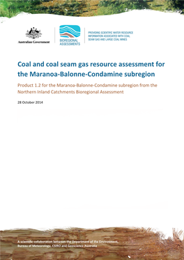 Coal and Coal Seam Gas Resource Assessment for the Maranoa-Balonne-Condamine Subregion