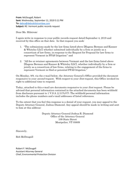 Mcdougall, Robert Sent: Wednesday, September 11, 2019 5:11 PM To: Debra@Debrahilstromlaw.Com Subject: RE: Vermont Public Records Request