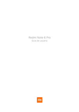 Redmi Note 6 Pro Guía De Usuario Sábado, 16 De Agosto Botones De Volumen