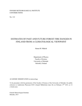 Estimates of Past and Future Forest Fire Danger in Finland from a Climatological Viewpoint