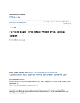 Portland State Perspective; Winter 1985, Special Edition