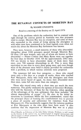 THE RUNAWAY CONVICTS of MORETON BAY by MAMIE O'keeffe Read to a Meeting of the Society on 22 Apru 1976