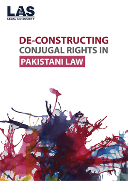 De-Constructing Conjugal Rights in Pakistani Law