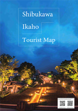 Shibukawa Ikaho Tourist Map Meal and a Relaxing Bath in One of the Hot Springs