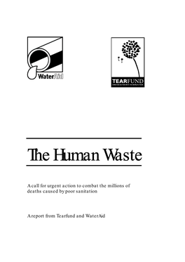 The Human Waste Report Is Part of Water Matters, a Joint Campaign Launched by Wateraid and Tearfund