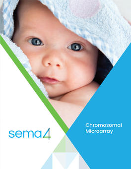 Chromosomal Microarray Chromosomal Microarray