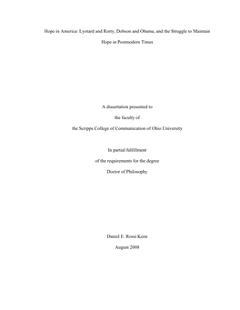 Lyotard and Rorty, Dobson and Obama, and the Struggle to Maintain Hope in Postmodern Times a Dissertation Prese