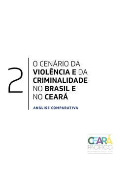 O Cenário Da Violência E Da Criminalidade No Brasil E No