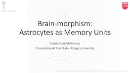 Brain-Morphism: Astrocytes As Memory Units