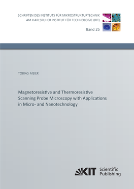 Magnetoresistive and Thermoresistive Scanning Probe Microscopy With