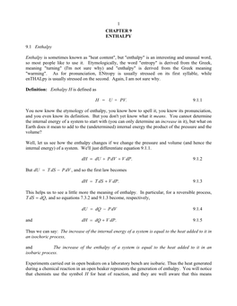 1 CHAPTER 9 ENTHALPY 9.1 Enthalpy Enthalpy Is Sometimes