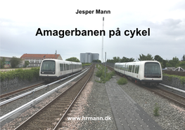 Amagerbanen På Cykel