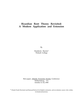 Ricardian Rent Theory Revisited: a Modern Application and Extension