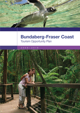 Bundaberg-Fraser Coast Tourism Opportunity Plan