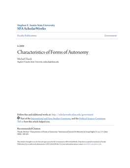 Characteristics of Forms of Autonomy Michael Tkacik Stephen F Austin State University, Mtkacik@Sfasu.Edu