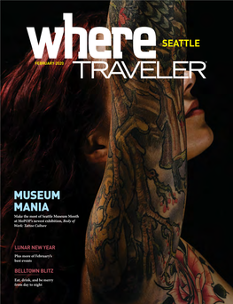 MUSEUM MANIA Make the Most of Seattle Museum Month at Mopop’S Newest Exhibition, Body of Work: Tattoo Culture