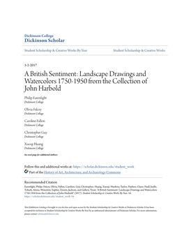 A British Sentiment: Landscape Drawings and Watercolors 1750-1950 from the Collection of John Harbold Philip Earenfight Dickinson College
