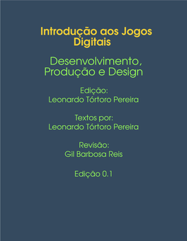 Introdução Aos Jogos Digitais Desenvolvimento, Produção E Design