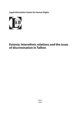 Estonia: Interethnic Relations and the Issue of Discrimination in Tallinn