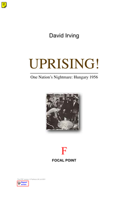 UPRISING! One Nation’S Nightmare: Hungary 1956