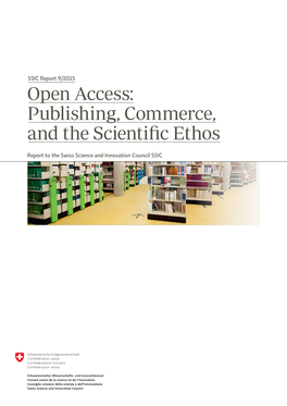 Open Access: Publishing, Commerce, and the Scientific Ethos