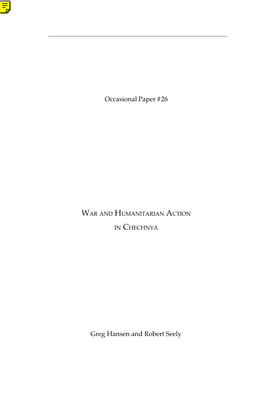 War and Humanitarian Action in Chechnya As a Work-In-Progress