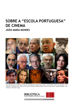Sobre a “Escola Portuguesa” De Cinema João Maria Mendes
