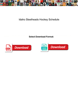 Idaho Steelheads Hockey Schedule