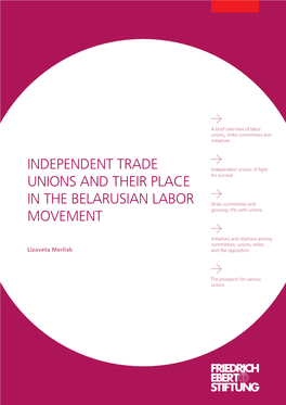 Independent Trade Unions and Their Place in the Belarusian Labor Movement