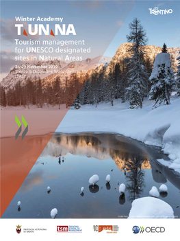 Tourism Management for UNESCO Designated Sites in Natural Areas 24-29 November 2019 Trento & Dolomites World Heritage Site ITALY