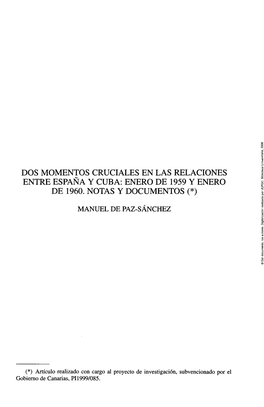 Dos Momentos Cruciales En Las Relaciones Entre España Y Cuba: Enero De 1959 Y Enero De 1960