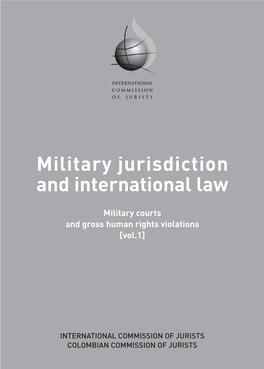 Military Jurisdiction and International Law