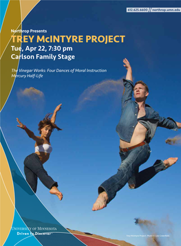 TREY Mcintyre PROJECT Tue, Apr 22, 7:30 Pm Carlson Family Stage