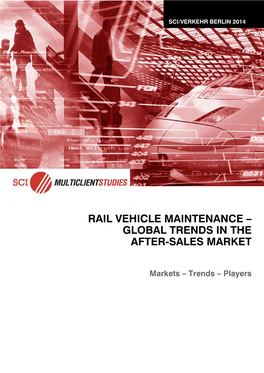 Rail Vehicle Maintenance – Global Trends in the After-Sales Market