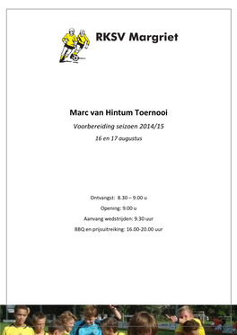 Marc Van Hintum Toernooi Voorbereiding Seizoen 2014/15 16 En 17 Augustus