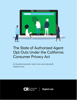 Consumer Reports CCPA Authorized Agent Study
