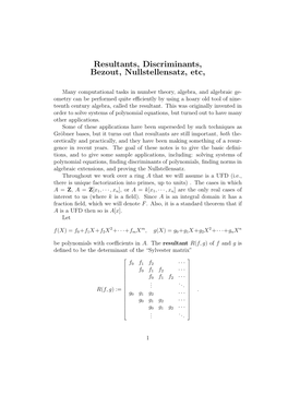 Resultants, Discriminants, Bezout, Nullstellensatz, Etc