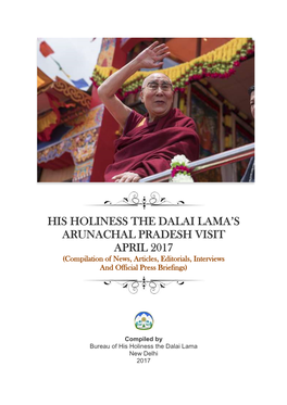 His Holiness the Dalai Lama's Arunachal Pradesh Visit