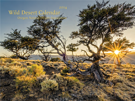 Wild Desert Calendar Oregon Natural Desert Association Oregon Natural Desert Association: Keeping Oregon’S Desert Wild