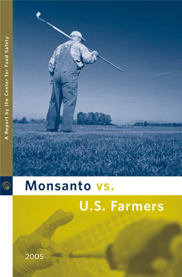 Monsanto Vs. U.S. Farmers Could Not Have Been Completed Without the Hard Monsanto Vs