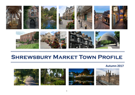 Shrewsbury Market Town Profile