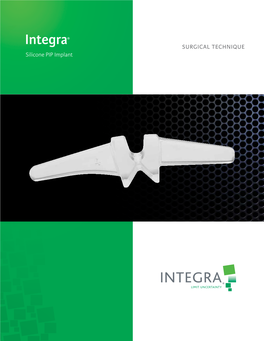 SURGICAL TECHNIQUE Silicone PIP Implant Table of Contents