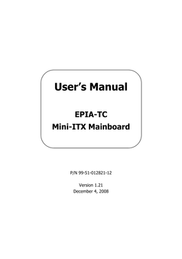 User's Manual EPIA-TC Mini-ITX Mainboard