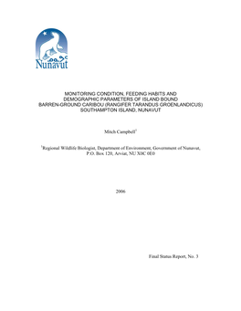 Monitoring Condition, Feeding Habits and Demographic Parameters of Island Bound Barren-Ground Caribou (Rangifer Tarandus Groenlandicus) Southampton Island, Nunavut