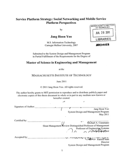 Service Platform Strategy: Social Networking and Mobile Service Platform Perspectives Jang Hoon Yoo JUL 2 0 2011 LIBRARIES ARCHI