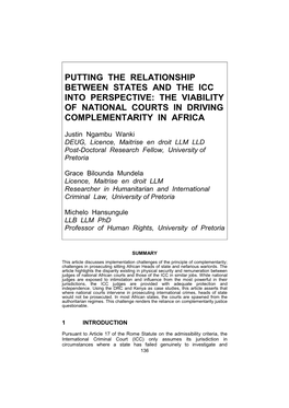 Putting the Relationship Between States and the Icc Into Perspective: the Viability of National Courts in Driving Complementarity in Africa