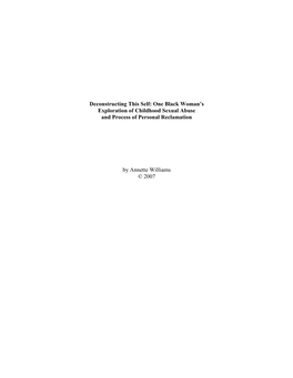 Deconstructing This Self: One Black Woman's Exploration of Childhood Sexual Abuse and Process of Personal Reclamation