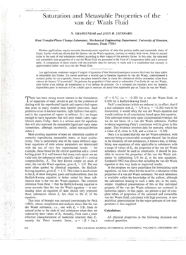 Saturation and Metastable Properties of the Van Der Waals Fluid