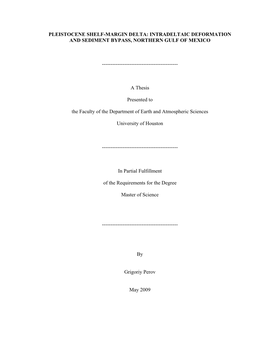 Pleistocene Shelf-Margin Delta: Intradeltaic Deformation and Sediment Bypass, Northern Gulf of Mexico